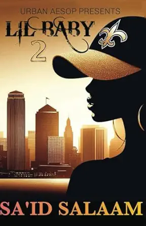lil baby 2 1st edition sa\\\\\\\'id salaam 1952541891, 978-1952541896