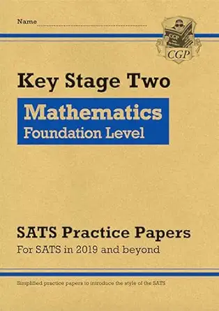 new ks2 maths targeted sats practice papers foundation level 1st edition cgp books 1789081289, 978-1789081282