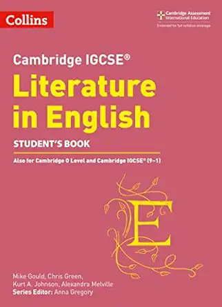 cambridge igcsea literature in english student book 1st edition mike gould 0008262039, 978-0008262037
