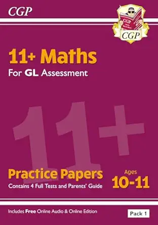 new 11+ gl maths practice papers ages 10 11 pack 1 1st edition cgp books 1789082242, 978-1789082241