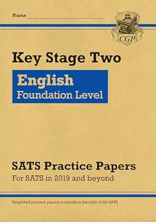 new ks2 english targeted sats practice papers foundation level 1st edition cgp books 1789081262,