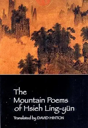 the mountain poems of hsieh ling yun 1st edition hsieh ling ya 1/4n ,david hinton 0811214893, 978-0811214896
