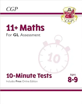 new 11+ gl 10 minute tests maths ages 8 9 1st edition cgp books 1789082994, 978-1789082999