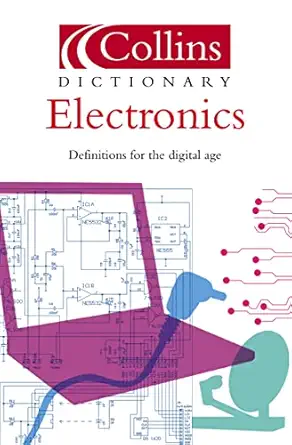 electronics definitions for the digital age 1st edition collins uk 0007178018, 978-0007178018