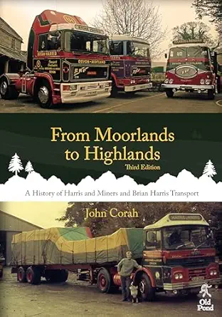 from moorlands to highlands a history of harris and miners and brian harris transport history of the red