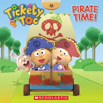tickety toc pirate time 1st edition anna holmes 0545614759, 978-0545614757