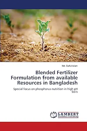 blended fertilizer formulation from available resources in bangladesh special focus on phosphorus nutrition