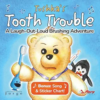tushkaa s tooth trouble a funny childrena s book about brushing teeth for toddlers and kids dental health