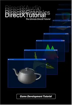 directxtutorial game development tutorial 1st edition chris hanson 0979507405, 978-0979507403