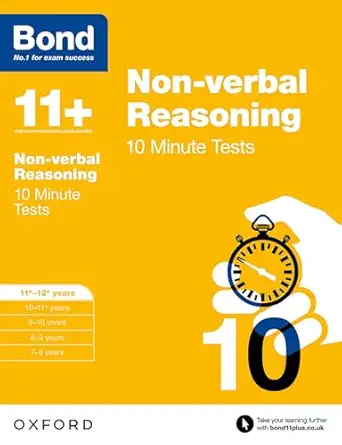 bond 11+ non verbal reasoning 10 minute tests 11+ 12+ years 1st edition bond alison primrose 0192740652,