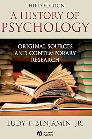 benjamin history of psychology 3e 1st edition ludy t benjamin jr 1405177101, 978-1405177108