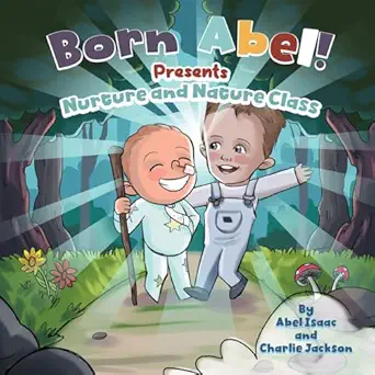 nurture and nature class 1st edition abel isaac 1963849027, 978-1963849028