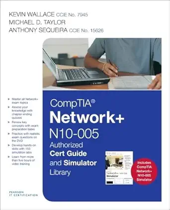 comptia network+ n10 005 authorized cert guide / simulator library 1st edition kevin wallace ,michael d