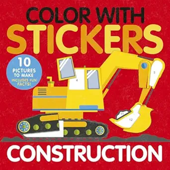 color with stickers construction 10 pictures to make includes fun facts 1st edition aimee knight ,tiger tales