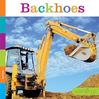 backhoes 1st edition mari bolte 168277306x, 978-1682773062