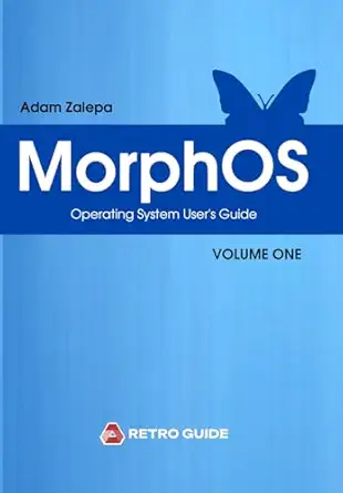 morphos users guide volume one 1st edition adam zalepa 8395102305, 978-8395102301