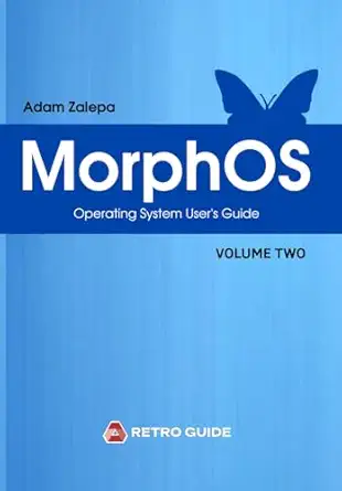 morphos users manual volume two 1st edition adam zalepa 8395102313, 978-8395102318