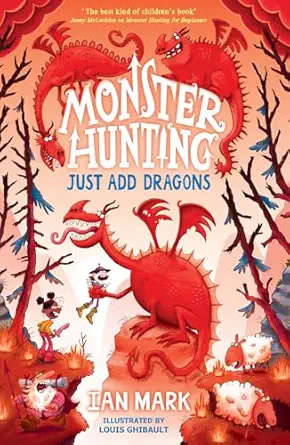 just add dragons the funniest illustrated childrena s fantasy monster series the perfect summer read for kids