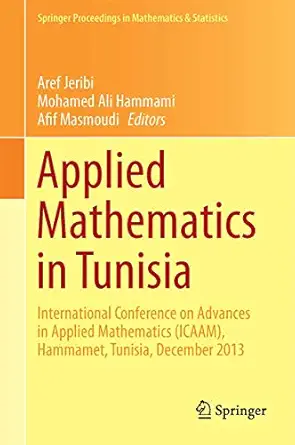 applied mathematics in tunisia international conference on advances in applied mathematics hammamet tunisia
