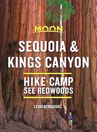 Moon Sequoia And Kings Canyon Hiking Camping Waterfalls And Big Trees