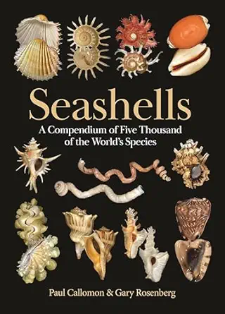 seashells a compendium of five thousand of the worlds species 1st edition paul callomon ,gary rosenberg