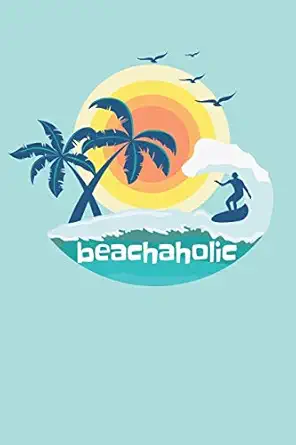 beachaholic 2020 weekly planner for those who love the beach 1st edition just kiki 1687702101, 978-1687702104