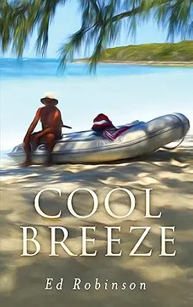 cool breeze 1st edition ed robinson 153723501x, 978-1537235011
