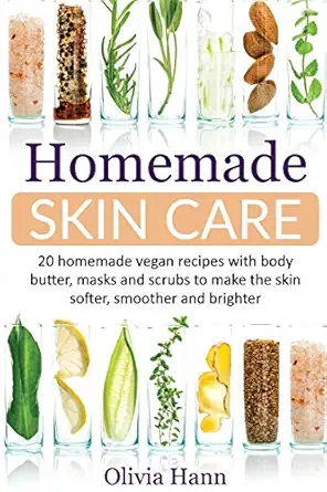 homemade skin care 20 homemade vegan recipes with body butter masks and scrubs to make the skin softer