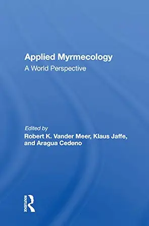 applied myrmecology a world perspective 1st edition robert k vander meer ,aragua cedeno ,klaus jaffe