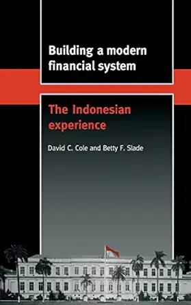 building a modern financial system the indonesian experience 1st edition david c cole ,betty f slade