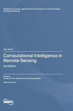 computational intelligence in remote sensing 1st edition yue wu ,kai qin ,maoguo gong 3725857555,