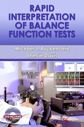 rapid interpretation of balance function tests 1st edition michael j ruckenstein 1597564435, 978-1597564434