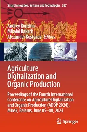 agriculture digitalization and organic production proceedings of the fourth international conference on