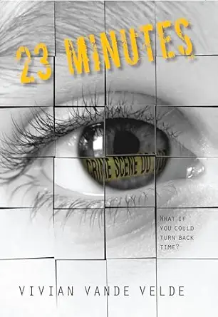 23 minutes 1st edition vivian vande velde 1629794414, 978-1629794419