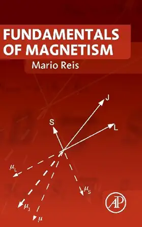 fundamentals of magnetism 1st edition mario reis 0124055451, 978-0124055452