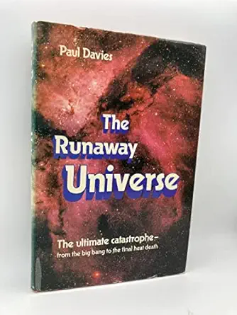 the runaway universe 1st edition p c w davies 0460042866, 978-0460042864