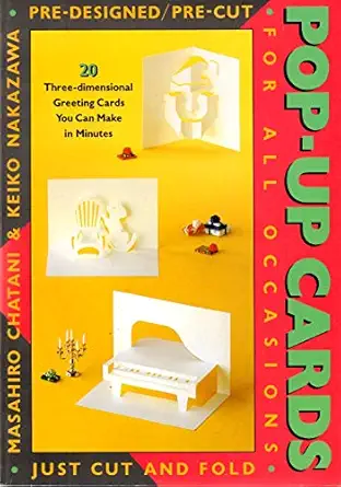 pop up cards for all occasions pre cut ready to fold pre designed 1st edition masahiro chatani ,keiko