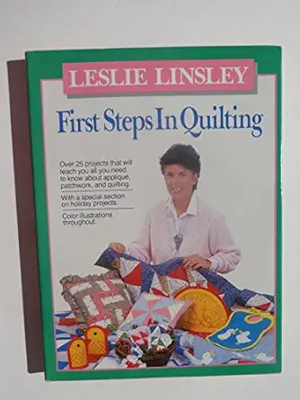 first steps in quilting 1st edition leslie linsley 0385198809, 978-0385198806