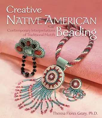 creative native american beading contemporary interpretations of traditional motifs 1st edition theresa
