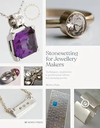 stonesetting for jewellery makers techniques inspiration and professional advice for stunning results 1st