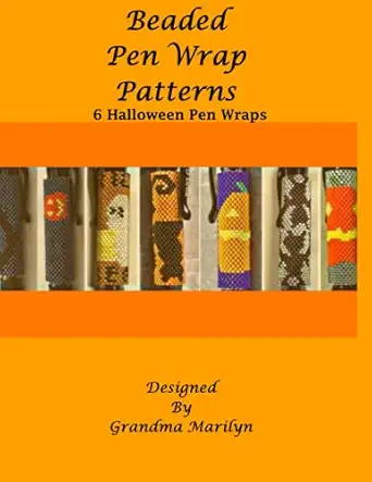 beaded pen wrap patterns 6 halloween pen wraps 1st edition grandma marilyn ,gilded penguin 1478395214,