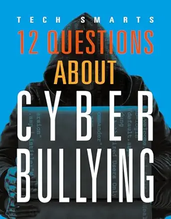12 questions about cyberbullying 1st edition angie smibert 1644668475, 978-1644668474