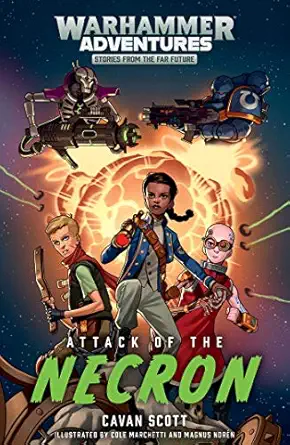 attack of the necron 1st edition cavan scott 1784967807, 978-1784967802