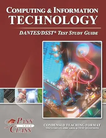 computing and information technology dantes/dsst test study guide 1st edition passyourclass 1614336601,