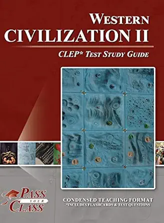 western civilization ii clep test study guide 1st edition passyourclass 1614337276, 978-1614337270