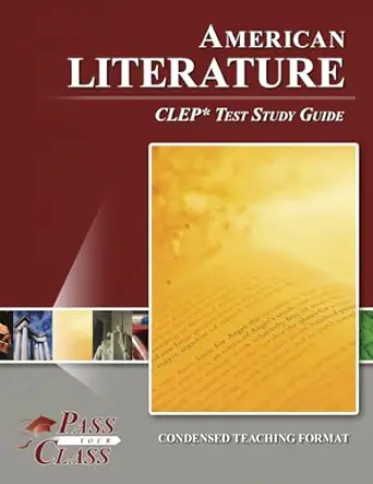 american literature clep test study guide 1st edition passyourclass 1614337764, 978-1614337768