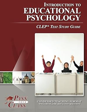 introduction to educational psychology clep test study guide 1st edition passyourclass 1614337926,