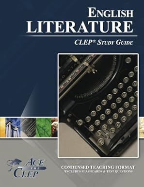 clep english literature test study guide 1st edition ace the clep 1614332894, 978-1614332893