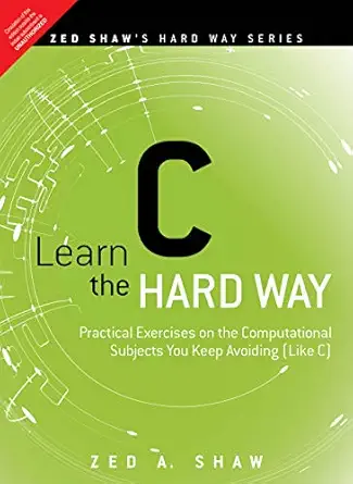 learn c the hard way 1e 1st edition zed a shaw 9353065720, 978-9353065720