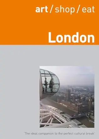 art/ shop/ eat london 1st edition delia gray durant 1905131259, 978-1905131259